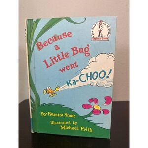 Because a Little Bug went Ka-CHOO! Beginner Book Dr. Seuss Era Kids Children